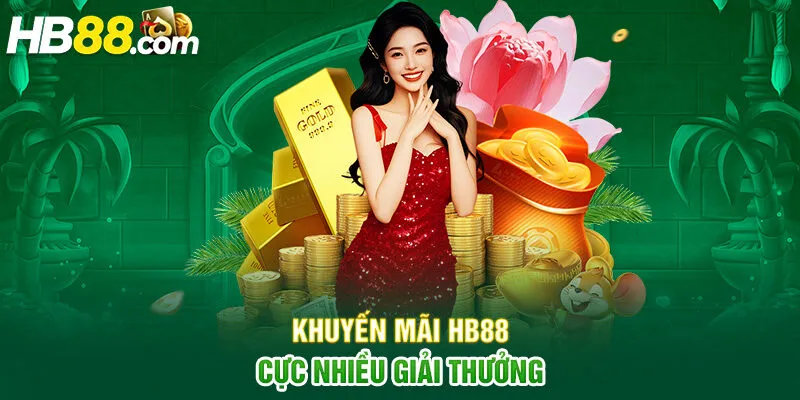 Khuyến mãi HB88 siêu hấp dẫn
