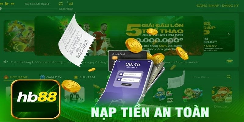 Lưu ý nạp game HB88 an toàn